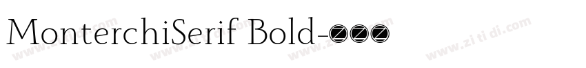 MonterchiSerif Bold字体转换